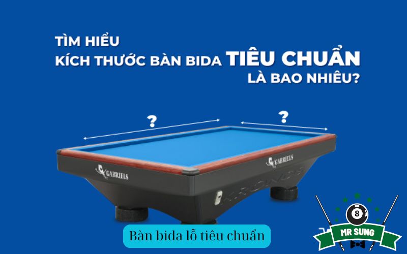 Bàn bida lỗ tiêu chuẩn