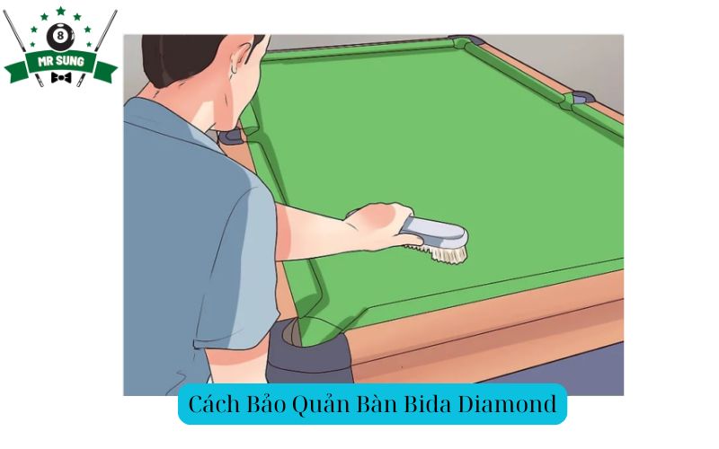 Cách Bảo Quản Bàn Bida Diamond