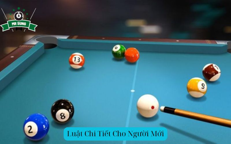 Luật Chi Tiết bida Cho Người Mới