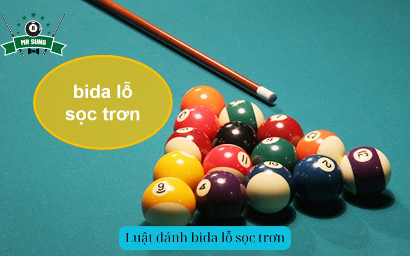 Luật đánh bida lỗ sọc trơn