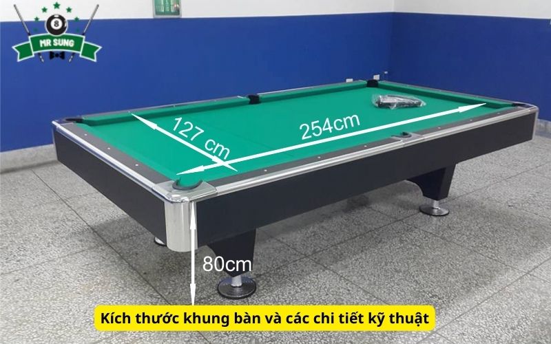 Kích thước khung bàn và các chi tiết kỹ thuật