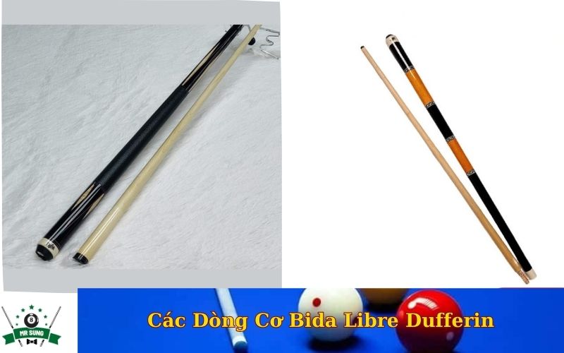 Các Dòng Cơ Bida Libre Dufferin
