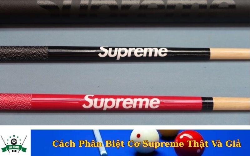 Cách Phân Biệt Cơ Supreme Thật Và Giả