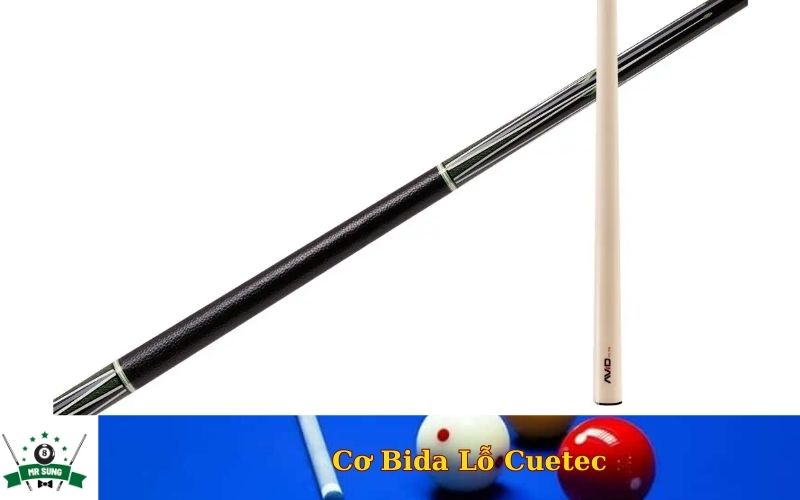 Cơ Bida Lỗ Cuetec
