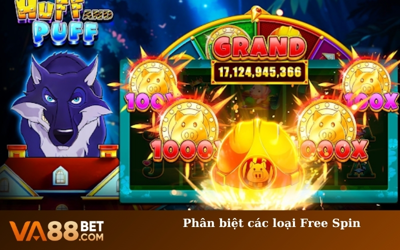 Phân biệt các loại Free Spin