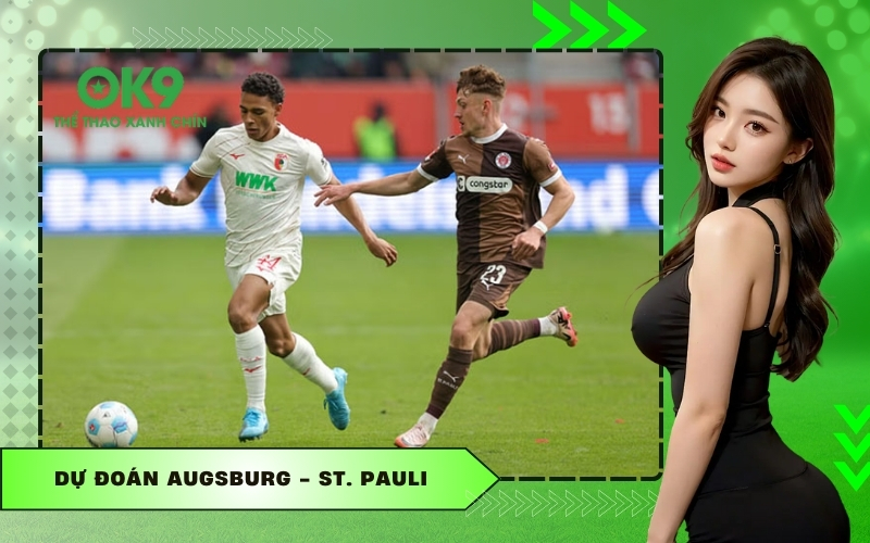 Dự Đoán Augsburg - St. Pauli