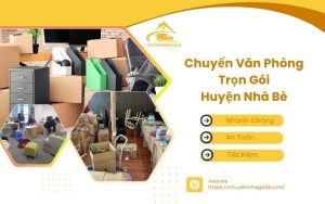 chuyển văn phòng trọn gói huyện nhà bè