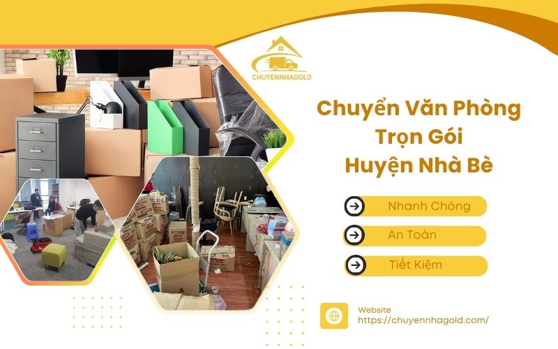 chuyển văn phòng trọn gói huyện nhà bè