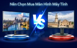 So sánh màn hình 24 và 27 inch Kích thước nào tối ưu cho tầm mắt của Pro Player